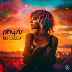 Replaced . PHYSIS . Spin Twist Records