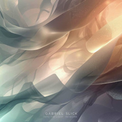 Gabriel Slick - Into The Light (Rework Dub)
