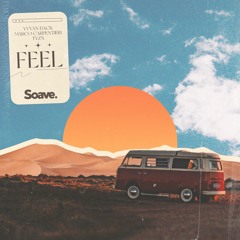 Yvvan Back & Marco Carpentieri - Feel (ft. Tyzn)
