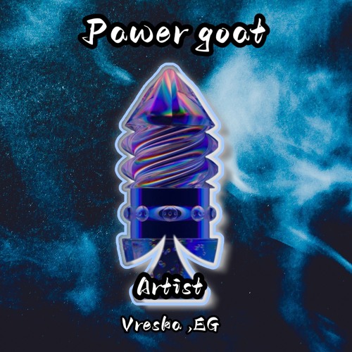 power goat -  Original mix