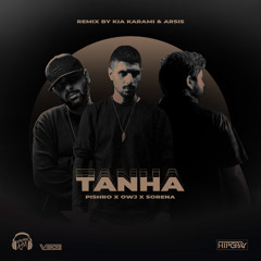 Tanha Remix