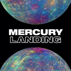 Mercury Landing - Guest Mix Series