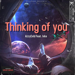 Thinking of you [Feat. lxke]