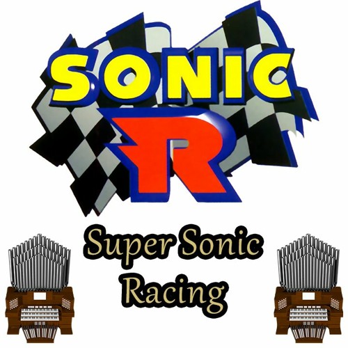 SUPER SONIC RACING - A música mais legal de Sonic R?