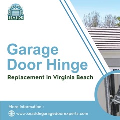 Troubleshooting Broken Garage Door Hinges in Virginia Beach