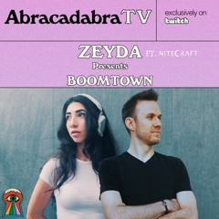 Abracadabra TV - ZEYDA Ft. Nitecraft Boomtown | Smooth Sunday Session 01