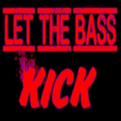 Sophia - Let The Bass Kick