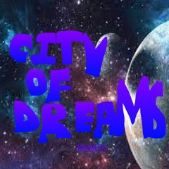 City of Dreams (Vocal Remix)