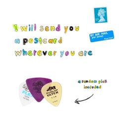 I Will Send You A Postcard Wherever You Are