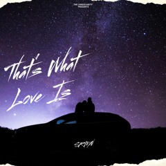 That's What Love Is | Ft. AP Dhillon, The PropheC & More