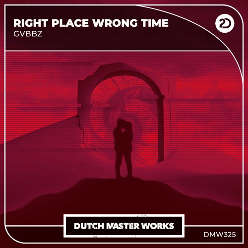 GVBBZ - Right Place Wrong Time
