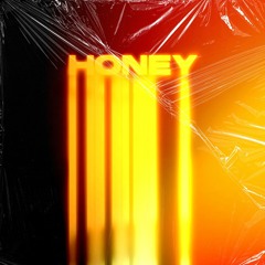 HONEY - NMK feat. HIGHNEY