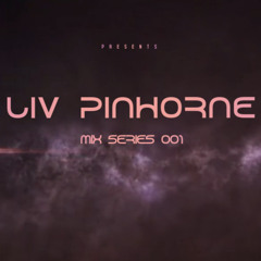 Liv Pinhorne - Mix Series 001 (Portray The Message)
