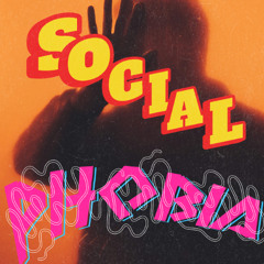 Social Phobia