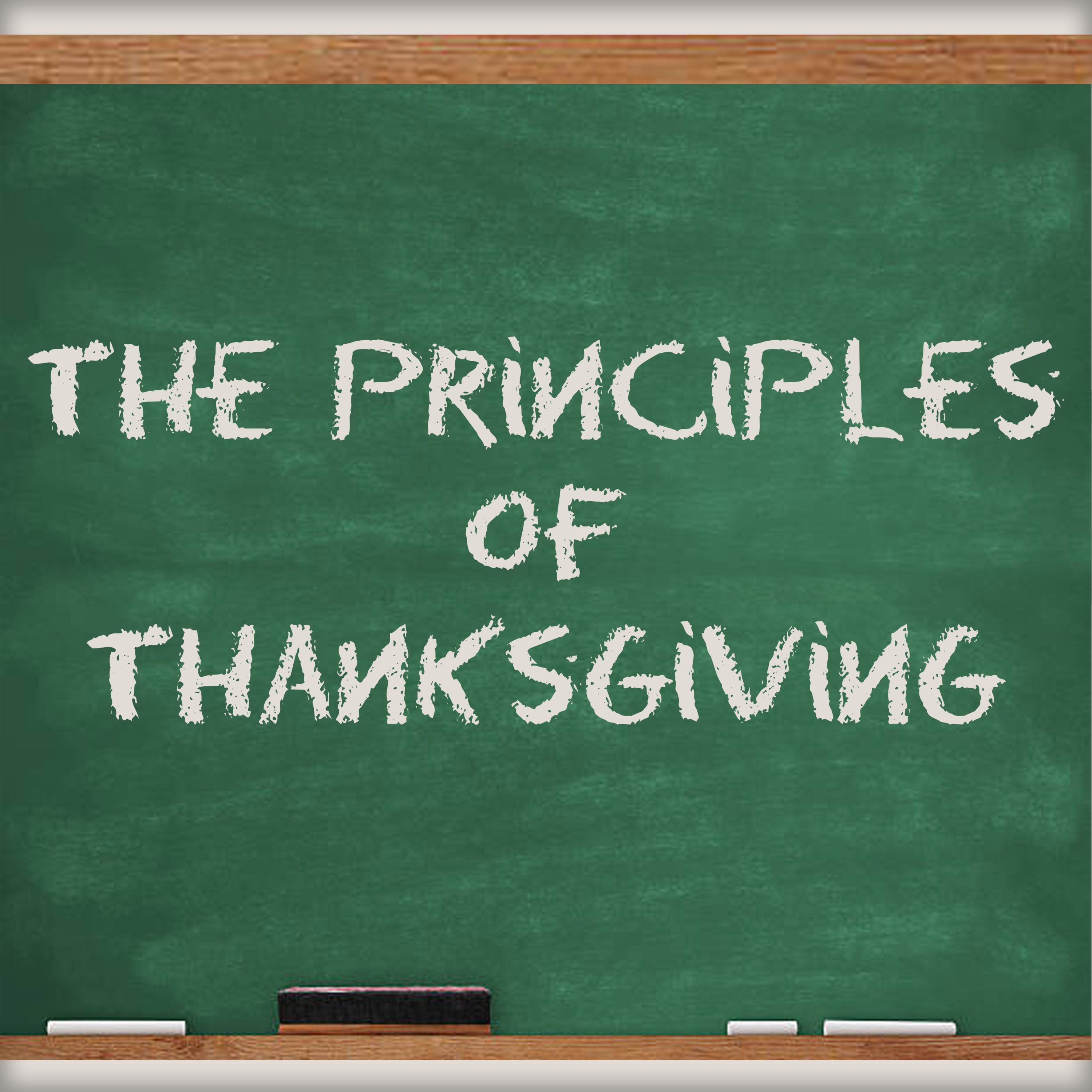 The Principles Of Thanksgiving