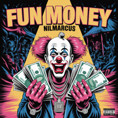 Fun Money || Prod. Antpeep & BeatItUpBryce