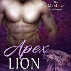 [FREE] EBOOK 📂 Apex Lion [Apex Predators 2] (Siren Publishing Classic ManLove) by  F