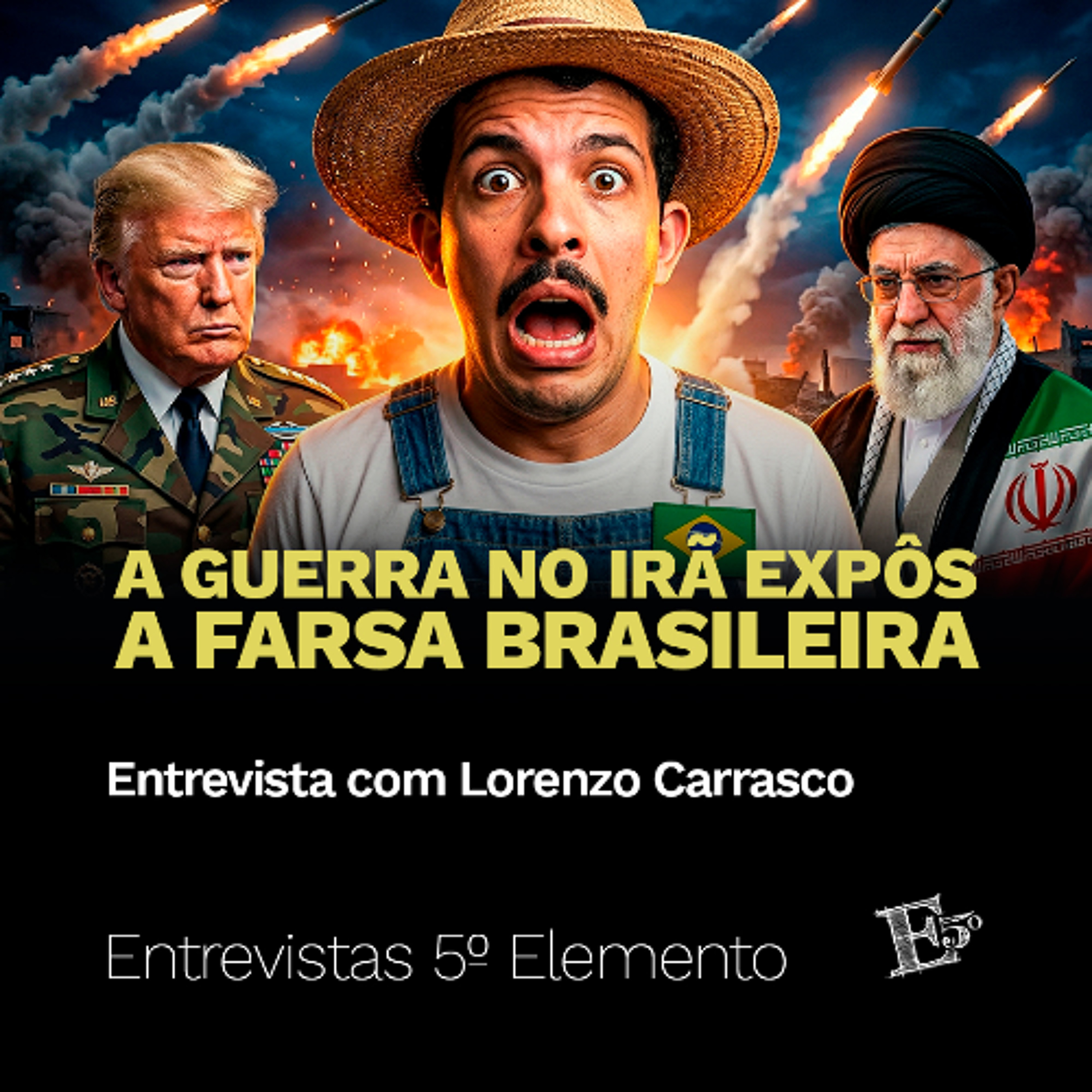 A Guerra no Irã EXPÔS a FARSA Brasileira | Entrevista Com Lorenzo Carrasco episode artwork