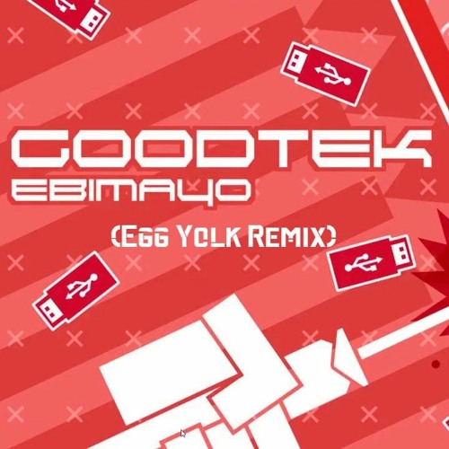 Stream GOODTEK - EBIMAYO (Egg Yolk Remix) by ΣGG YӨᄂK | Listen online ...