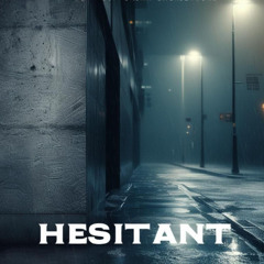 Hesitant (Instrumental)