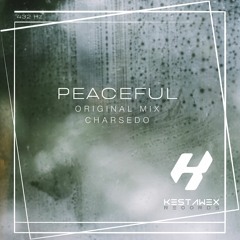 Album Demo - Charsedo - Peaceful (Original Mix)