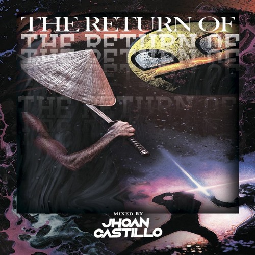 THE RETURN OF "Jhoan Castillo"