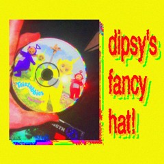 DIPSY'S FANCY HAT!