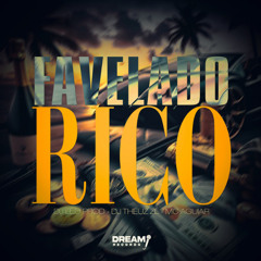 FAVELADO RICO - MC AGUIAR, DJ THEUZ ZL, DJ LEO PROD