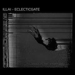 ILLAI - ECLECTICGATE MIXTAPE