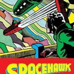 [Read] Online Spacehawk BY : Monte Wolverton