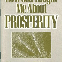 DOWNLOAD EBOOK 🗂️ How God Taught Me About Prosperity by  Kenneth E. Hagin EPUB KINDL