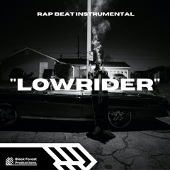 "LOWRIDER" -- 50 Cent / Nipsey Hussle / Snoop Dogg / Wiz Khalifa Type Beat