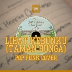 Jeje - Lihat Kebunku (Taman Bunga) [Pop Punk Version]