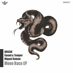QUIZAK - Moon Race (Sound & Temper Remix)