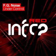 F.G. Noise - Under Control (Extended Mix)