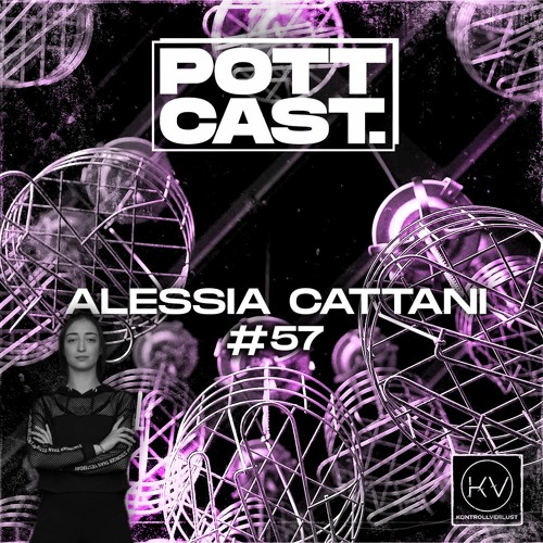 Pottcast #57 - Alessia Cattani