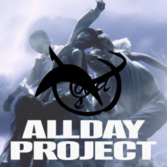 [FREE DL] ALLDAY PROJECT - FAMOUS (Sadowl Remix)