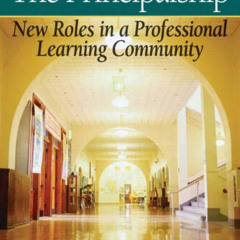 DOWNLOAD KINDLE 📝 Principalship, The: New Roles in a Professional Learning Community