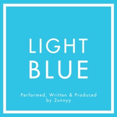 Light Blue - 2unnyy (Punjabi POP Music)