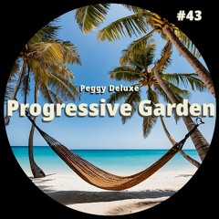 Progressive Garden # 43 >> Peggy Deluxe (LUX)