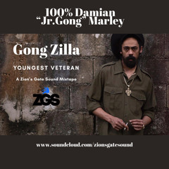"GONG ZILLA" Youngest Veteran DAMIAN MARLEY Mixtape Zions Gate Sound 2020 Birthday Reggae Bob Marley
