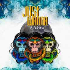 Alfa Beats - Just Wanna (Original Mix)