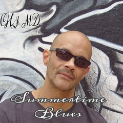 SUMMERTIME BLUES  CHI MD