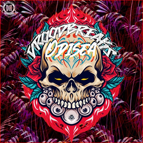 Droodbreaks - Odisea 💀🌹