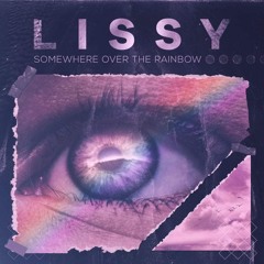 Ariana Grande - Somewhere Over The Rainbow (Lissy Cover)