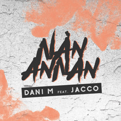 Nån Annan (feat. Jacco)