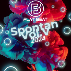 Dj Flat Beat - Spontan Die Fünfte 2024