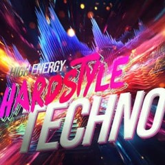 High Energy Hardstyle / Techno Xl 🔈🔉🔊