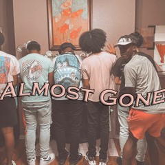 Almost Gone Ft. SayoGoteem, Xpxrc, Cj, Jomuli [Prod. Imperial]