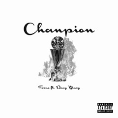 Champion (feat. Davy Wavy)
